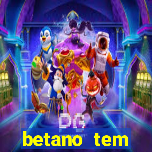 betano tem pagamento antecipado